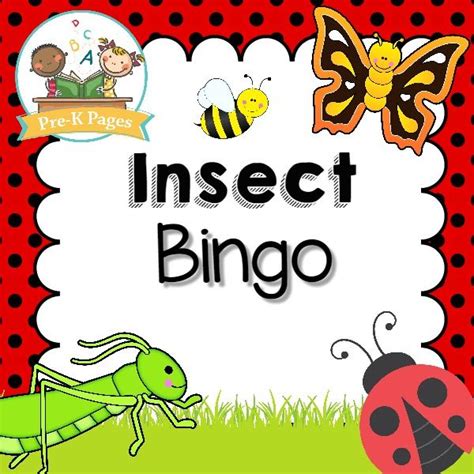 Bug Bingo Game Pre K Pages Insects Preschool Insects Theme