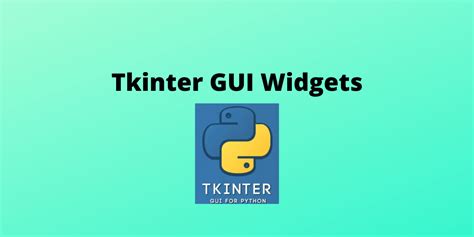 Tkinter Gui Widgets A Complete Reference Askpython