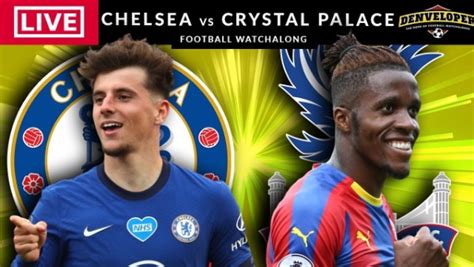 Crystal palace vs chelsea fc: Chelsea vs Crystal Palace Live Streaming | Todaysloaded ...