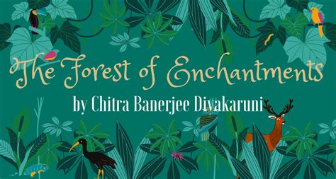 The forest of enchantments is also a very human story of some of the other women in the epic, often misunderstood and relegated to the margins: The Forest Of Enchantments by Chitra Banerjee Divakaruni ...