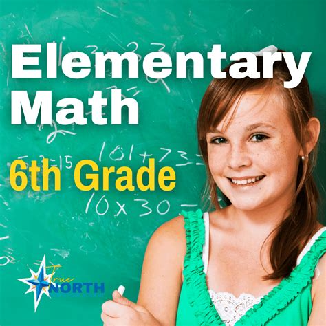 6th Grade Math True North Homeschool Academy