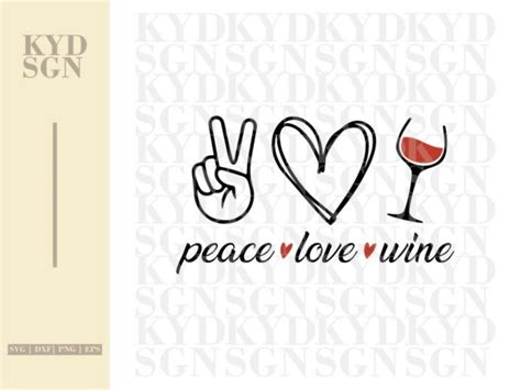 Peace Love Wine Svg Vectorency
