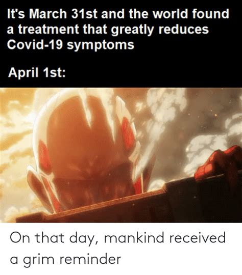 On That Day Mankind Received A Grim Reminder Dank Meme On Meme