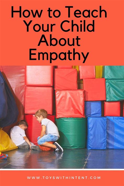 How To Teach Your Child About Empathy Best Parenting Books Teaching