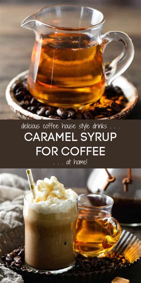 The Best Diy Caramel Syrup For Coffee Foxes Love Lemons
