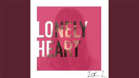 Lonely Heart Youtube