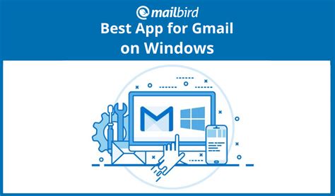 The Best App To Manage Gmail On Windows 10 In 2024 Mailbird