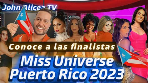 Miss Universe Puerto Rico Candidatas Oficiales Youtube