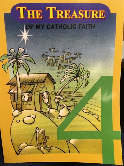 The Treasure of My Catholic Faith 4 – Celtic Cove Catholic Bookstore