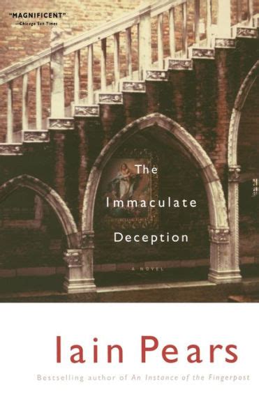 The Immaculate Deception Art History Mystery Series 7 By Iain Pears