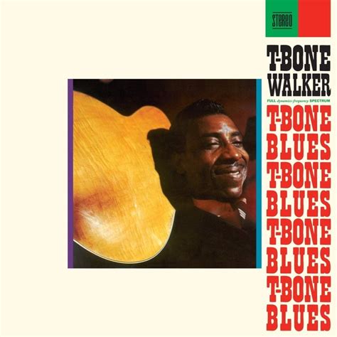 T Bone Blues T Bone Walker Disque Vinyles De T Bone Walker