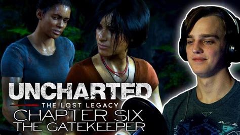 Uncharted The Lost Legacy Chapter 6 The Gatekeeper Youtube