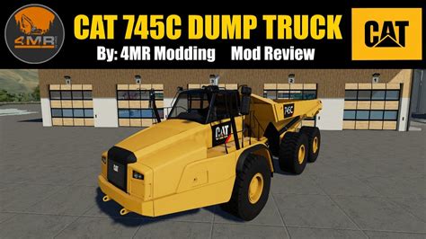 Cat 745c V49 Dump Truck Mod Review Farming Simulator 19 Youtube