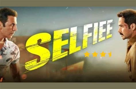 Selfiee Box Office Collection Day 3 Akshay Kumar And Emraan Hashmi