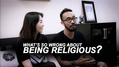Whats So Wrong About Being Religious Youtube