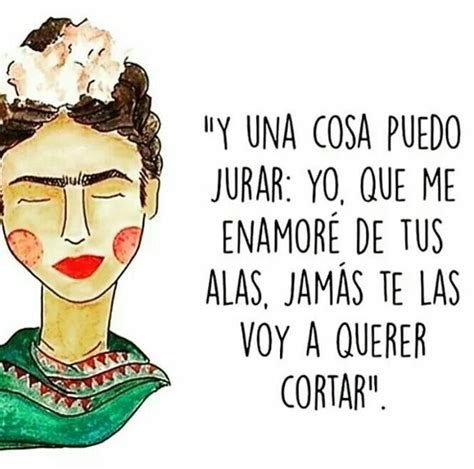 Frases Y Pensamientos Frida Kahlo Frase De Frida Kahlo Frida Kahlo