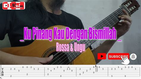 Rossa And Ungu Ku Pinang Kau Dengan Bismillah Cover Gitar Nala Gitar