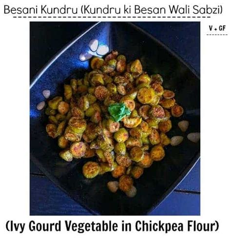 Ivy gourd recipe for diabetes : Besani Kundru (Ivy Gourd Vegetable in Chickpea Flour)