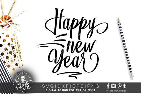 Happy New year SVG DXF PNG EPS ⋆ TheBlackCatPrints