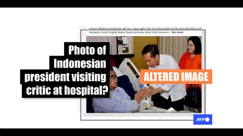 Posts Share Altered Image Of Indonesian President Visiting Muslim Preacher At Hospital Fact Check