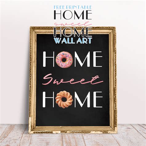 Free Printable Home Sweet Home Wall Art The Cottage Market