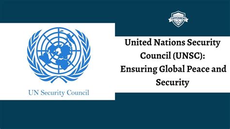 United Nations Security Council Unsc Ensuring Global Peace And
