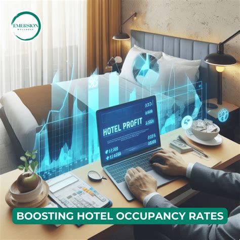 A Guide To Boost Hotel Occupancy Rates Emersion Wellness