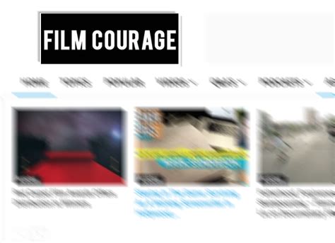 Need Some Encouragement Film Courage Is A Great Website That