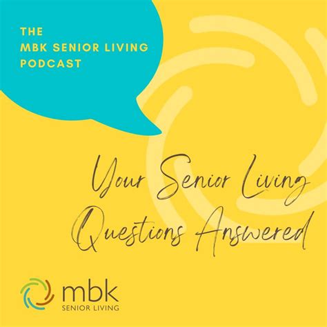 Mbk Senior Living On Linkedin Your Senior Living Questions Answered