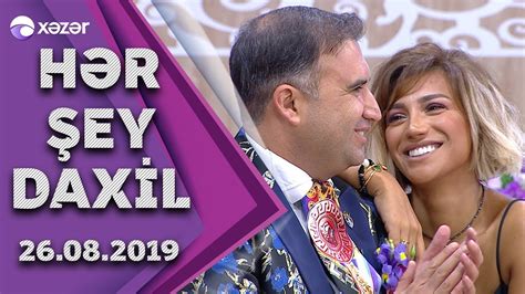 Hər Şey Daxil Röya Ayxan Hacı Nuran 26 08 2019 Youtube