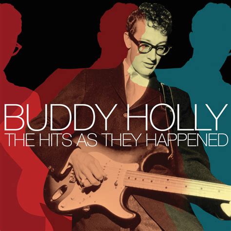 The Hits As They Happened Album By Buddy Holly Spotify