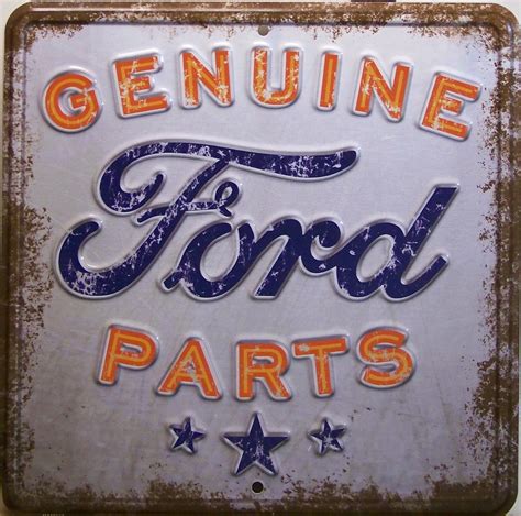 Ford Genuine Parts Embossed Retro Metal Sign Old Time Signs