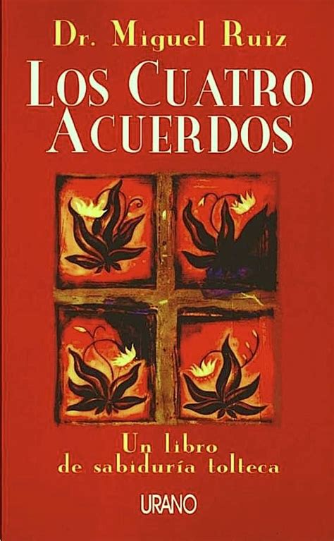 Check spelling or type a new query. Resumen Los Cuatro Acuerdos (Miguel Ruiz) | Los cuatro ...