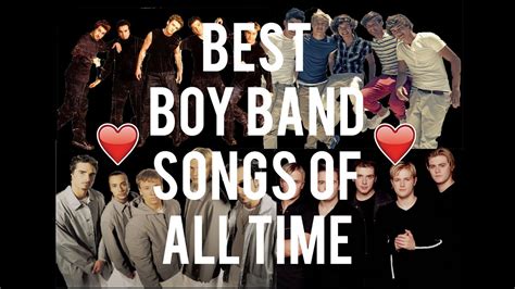 Best Boy Band Songs Of All Time Youtube