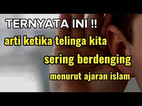 Telinga Sering Berdenging Ini Penjelasan Nya Islam Dakwah Youtube