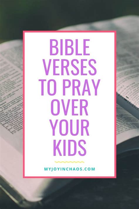 Scripture To Pray For Your Children My Joy In Chaos