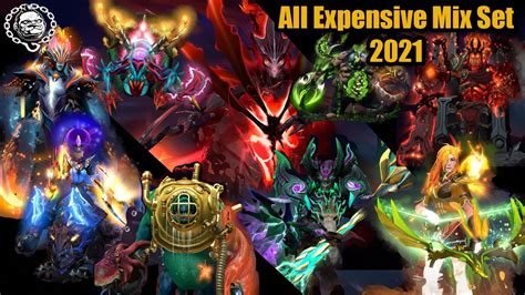 Dota All Best Expensive Mix Set 2021 Collection All Hero Mix Set Dota 2 Youtube