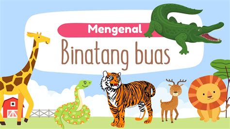 Nama Nama Binatang Buas Mengenal Hewan Buas Video Edukasi Untuk