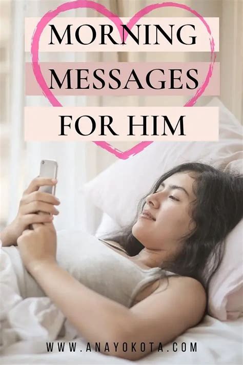 100 Morning Messages For Him That Will Definitely Make Him Smile Ana Yokota