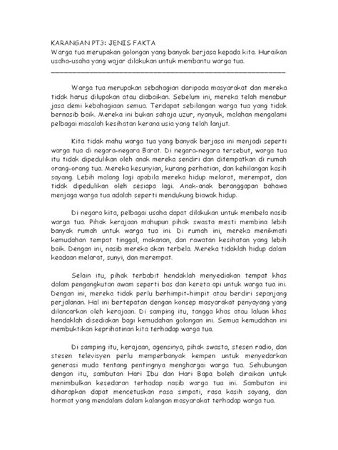 Jika diselak dada akhbar, kita akan mendapati bahawa bilangan kes. Karangan Pt3 Warga Tua