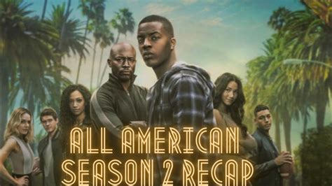 All American Season 2 Recap Youtube