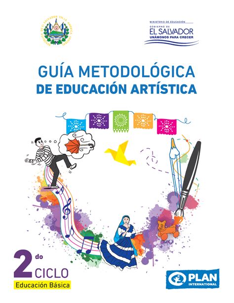 GM Artistica Segundo Ciclo GUÍA METODOLÓGICA DE EDUCACIÓN ARTÍSTICA CICLO Educación Básica do