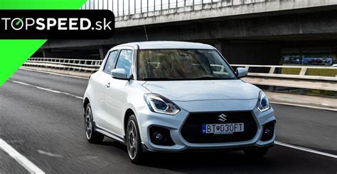 Video Test áut Test Suzuki Swift Sport Stále Najdostupnejšie