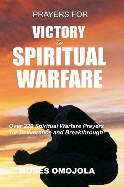 Prayers For Victory In Spiritual Warfare Over 220 Spiritual Warfare