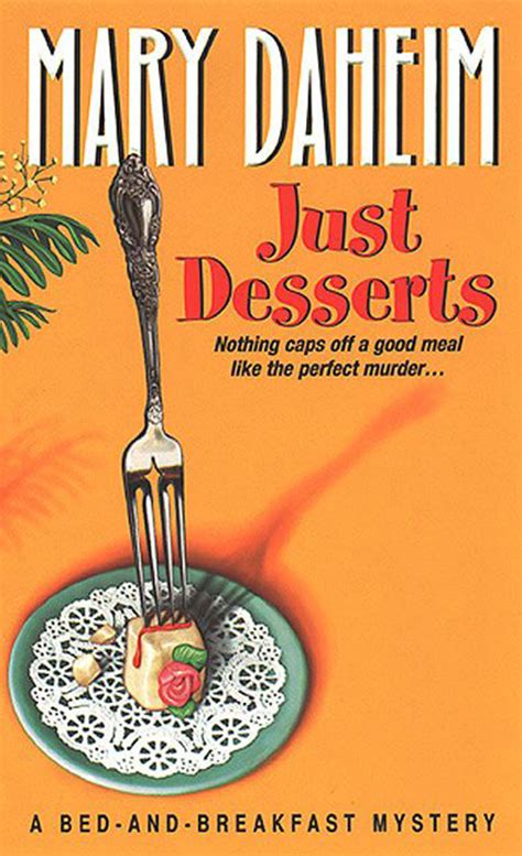 Read Just Desserts Online By Mary Daheim Books Free 30 Day Trial