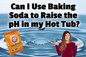This will gradually increase the ta of. Does Baking Soda Raise pH in Hot Tubs? (Yes, but this is ...