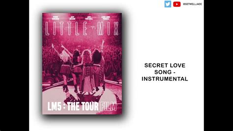 Little Mix Secret Love Song Instrumental Lm5 The Tour Film Youtube