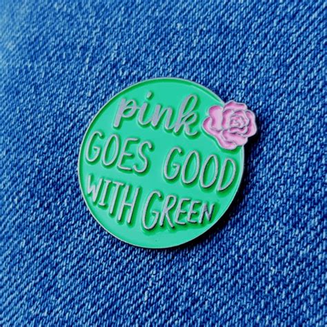 Pink Goes Good With Green Wicked Pin Etsy Uk