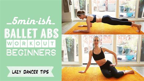 5 Min Ish Ballet Abs Workout For Beginners Lazy Dancer Tips Abs