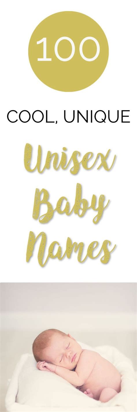 Modern and loved by younger generations. 100 cool and unique unisex baby names - gender neutral ...